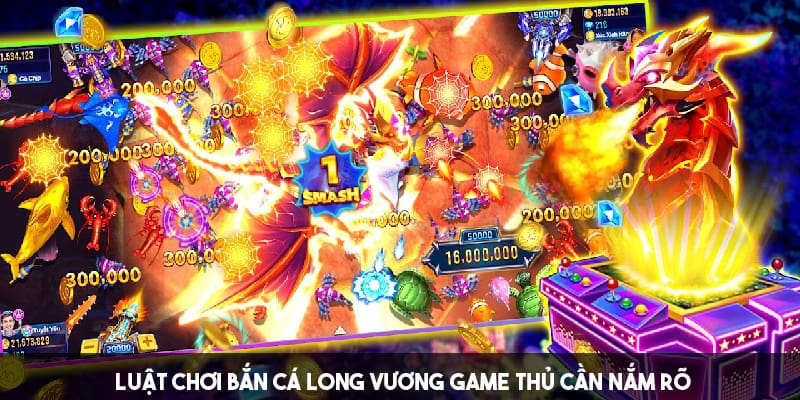 Luật chơi bắn cá Long Vương game thủ cần nắm rõ 